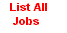 List all jobs